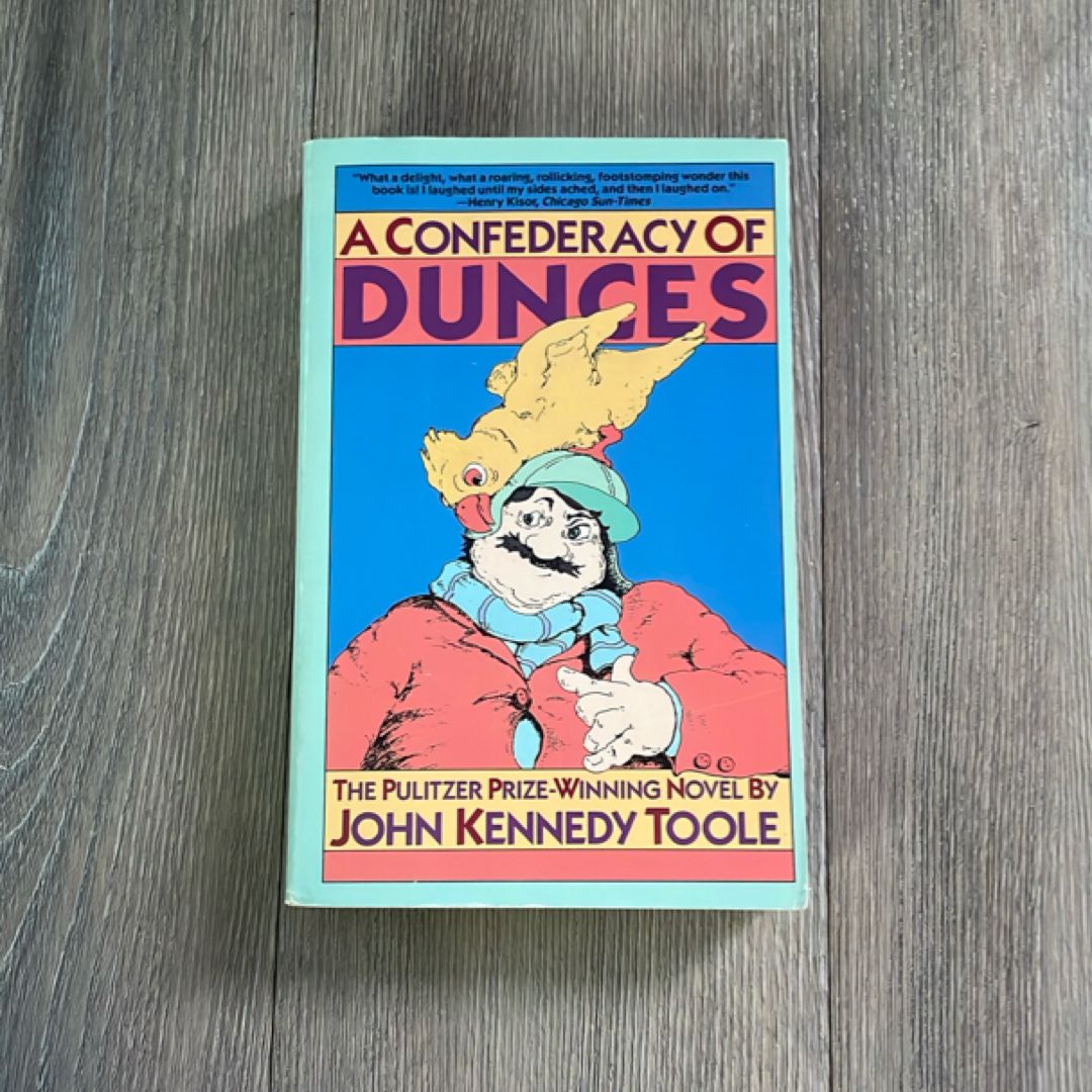 A Confederacy of Dunces