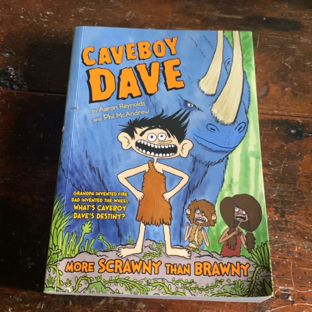 Caveboy Dave: More Scrawny Than Brawny