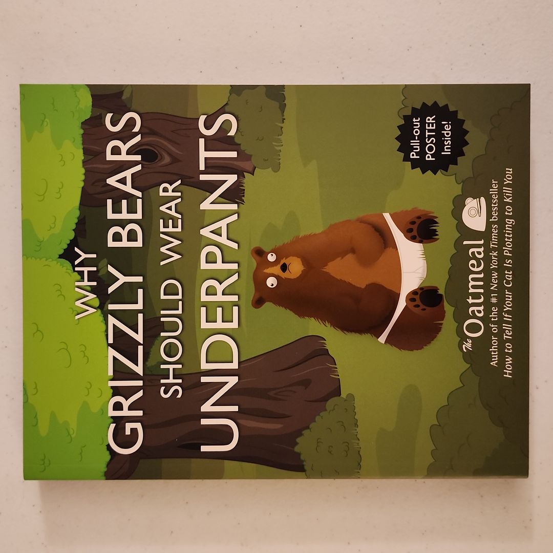 Why Grizzly Bears Should Wear Underpants