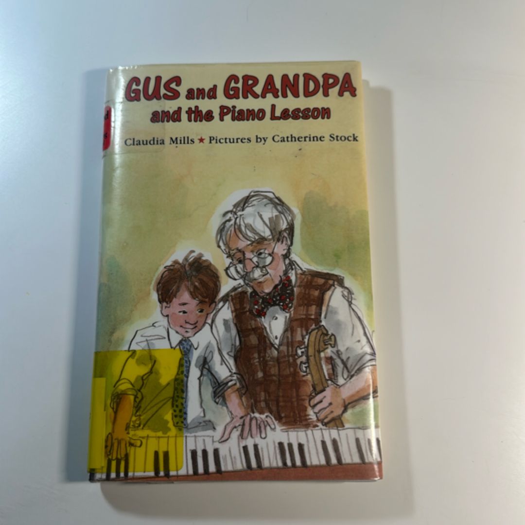 Gus and Grandpa and the Piano Lesson