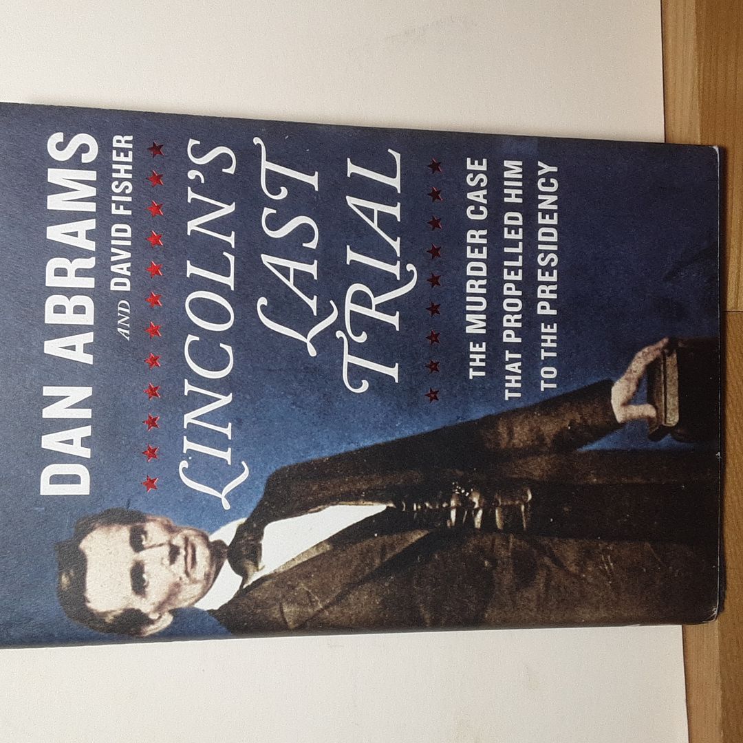 Lincoln's Last Trial