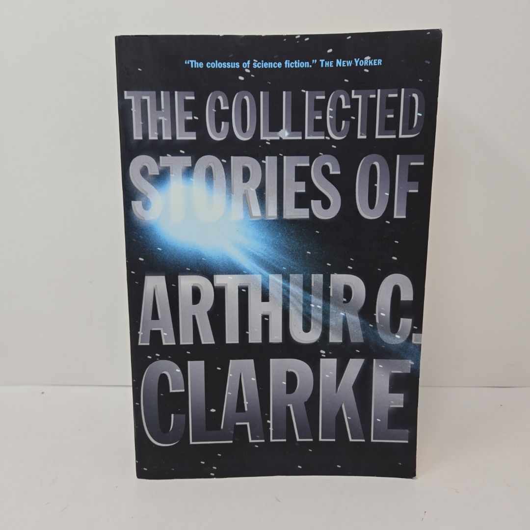 The Collected Stories of Arthur C. Clarke