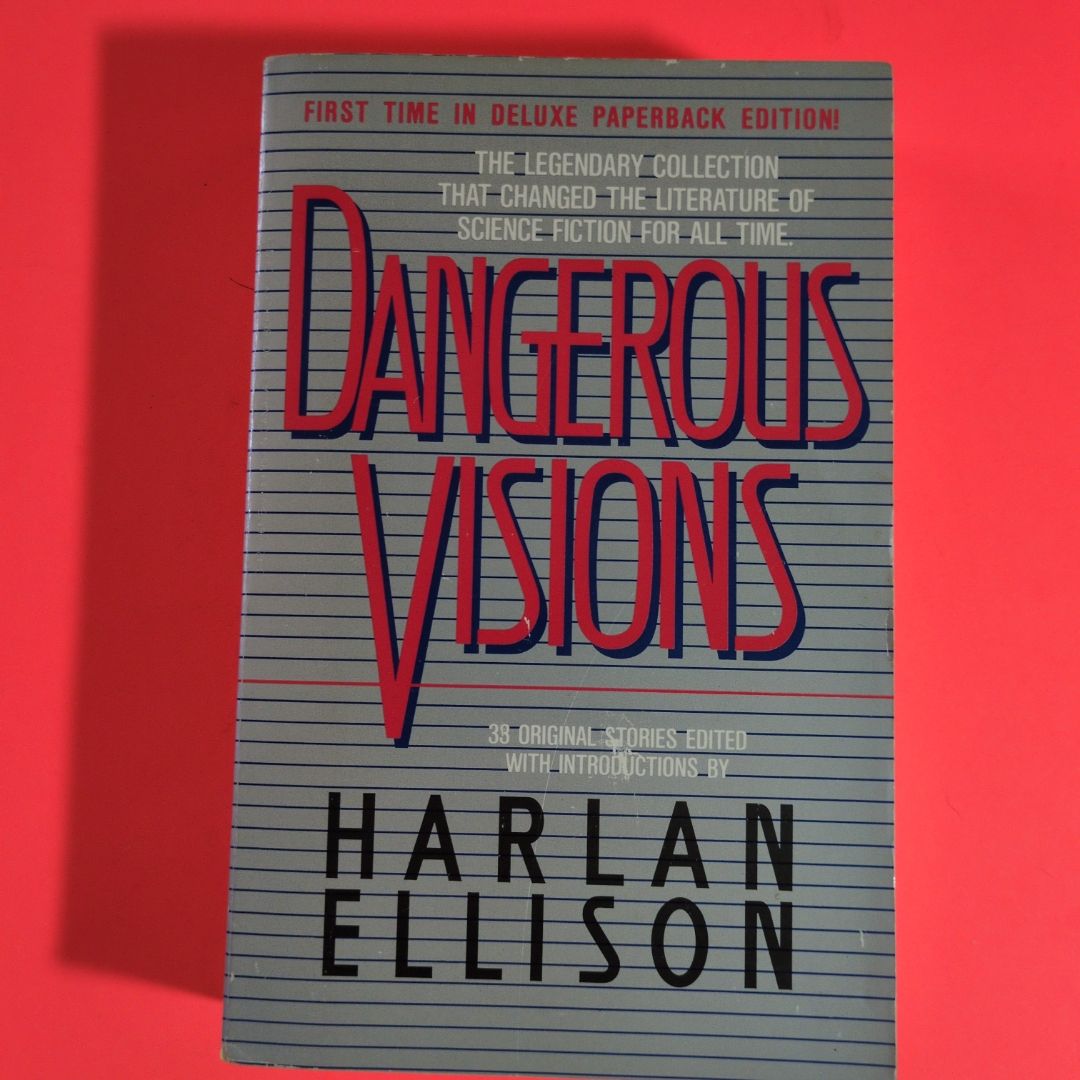 Dangerous Visions
