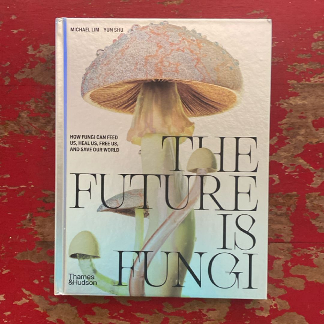 Future Is Fungi