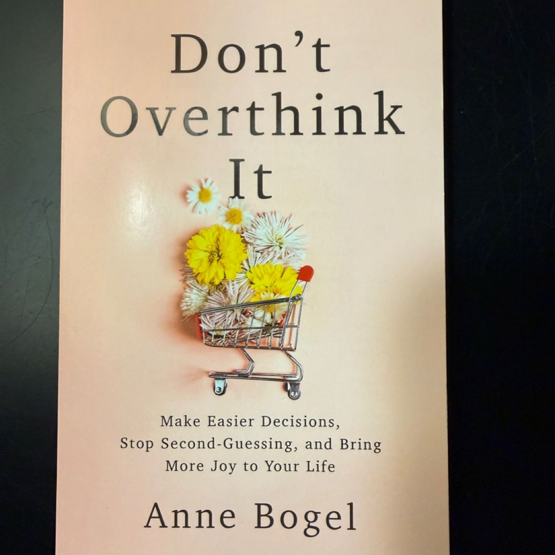 Don't Overthink It