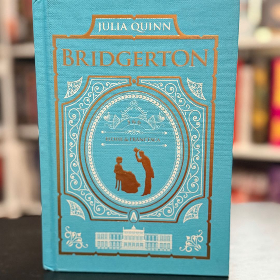To Sir Phillip, with Love and When He Was Wicked: Bridgerton Collector's Edition
