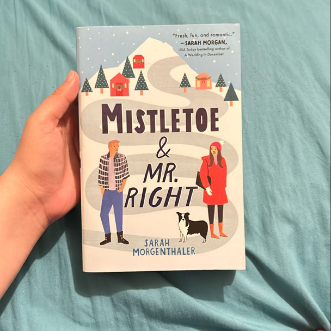 Mistletoe and Mr. Right