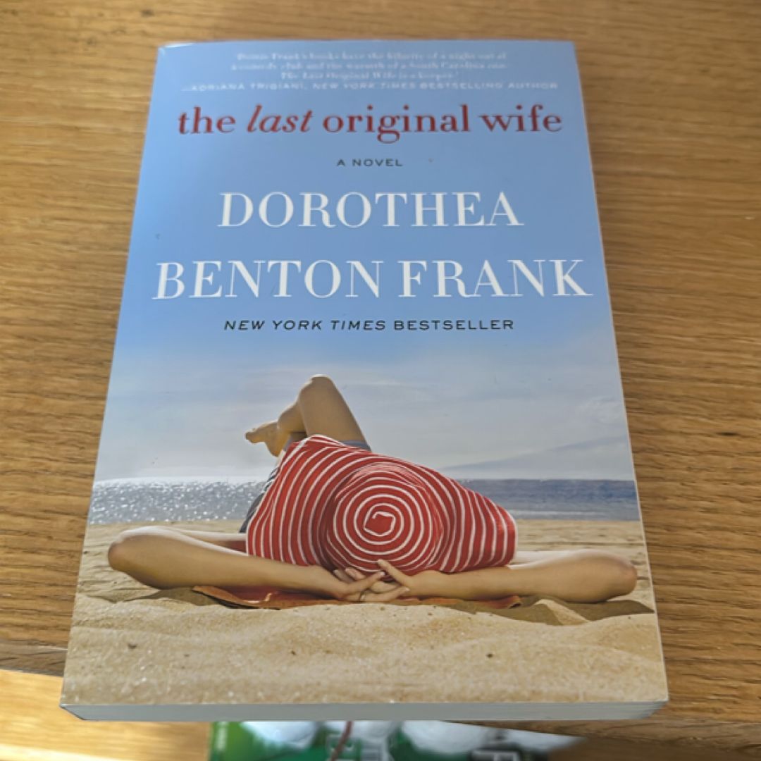 The Last Original Wife