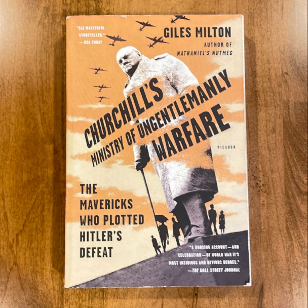 Churchill's Ministry of Ungentlemanly Warfare