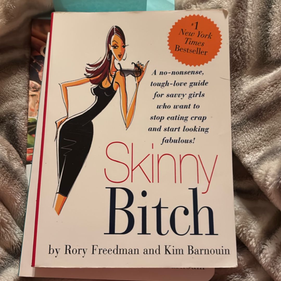 Skinny Bitch
