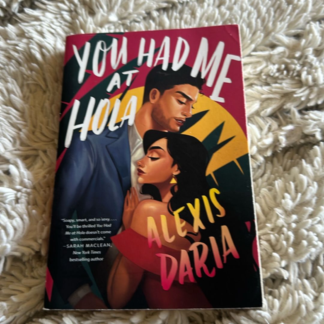 You Had Me at Hola
