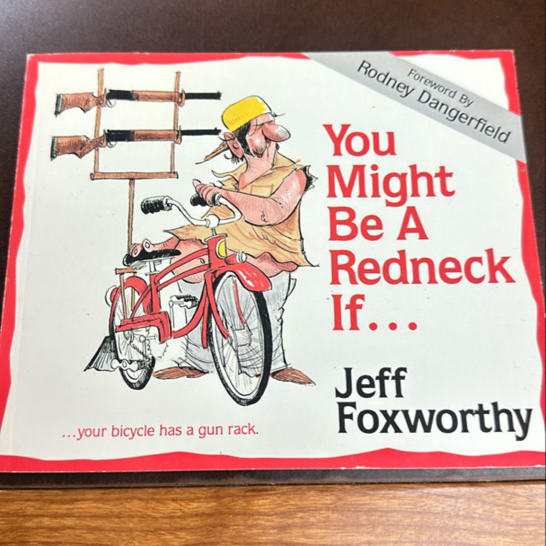You Might Be a Redneck If . . .