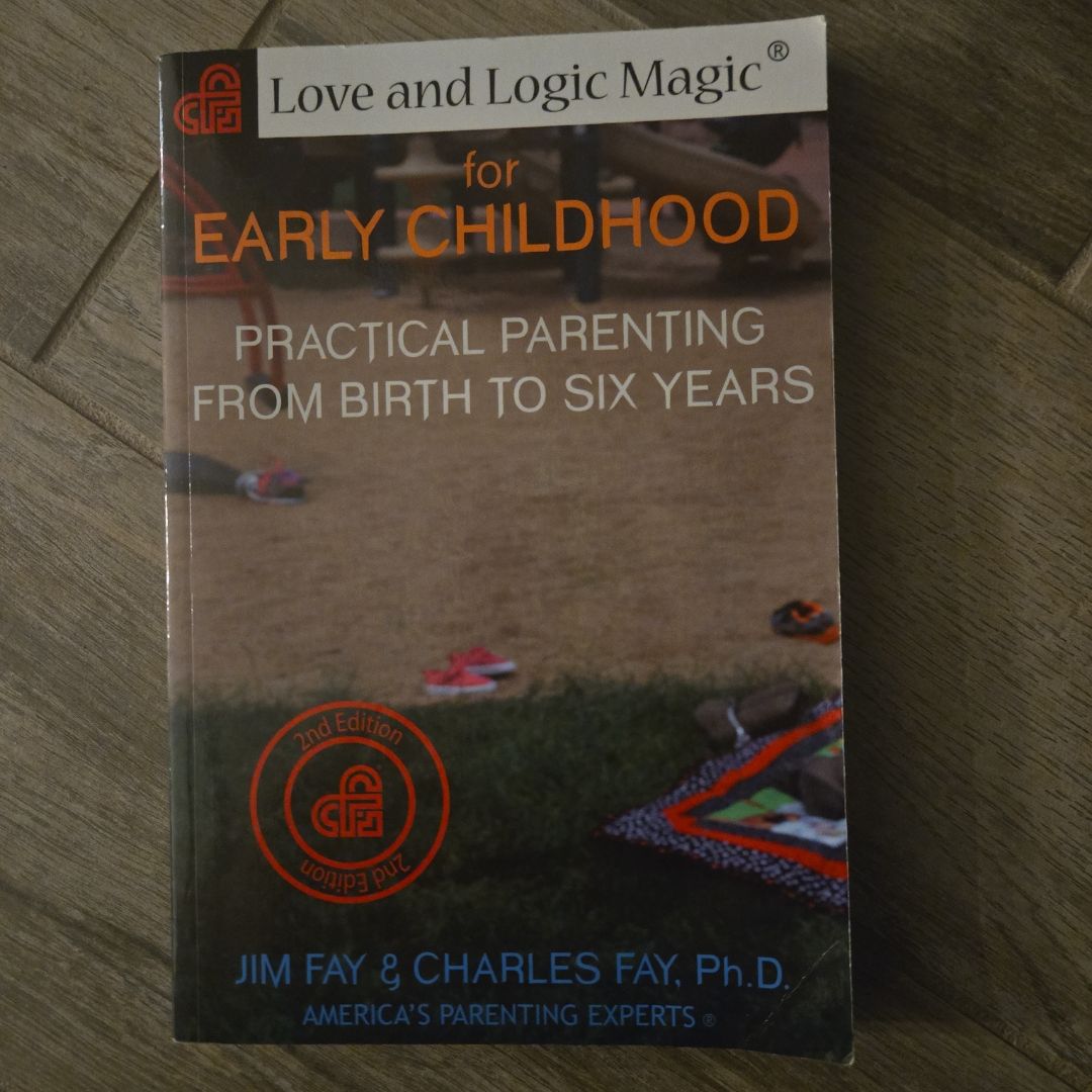 Love and Logic Magic for Early Childhood
