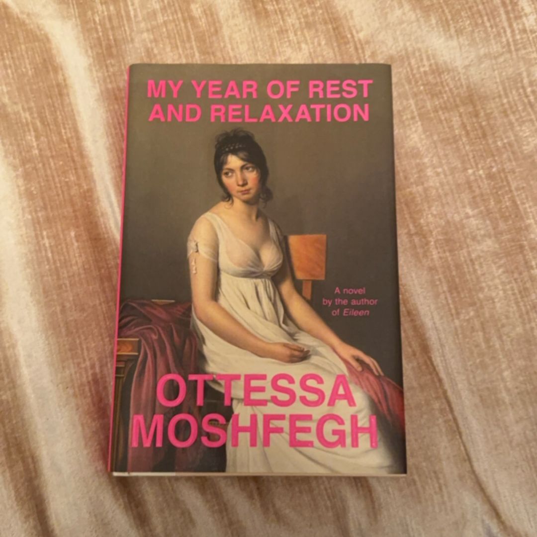 My Year of Rest and Relaxation