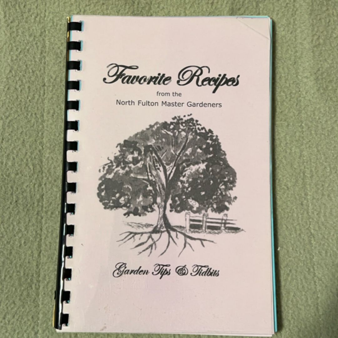 Favorite Recipes from the North Fulton Master Gardners