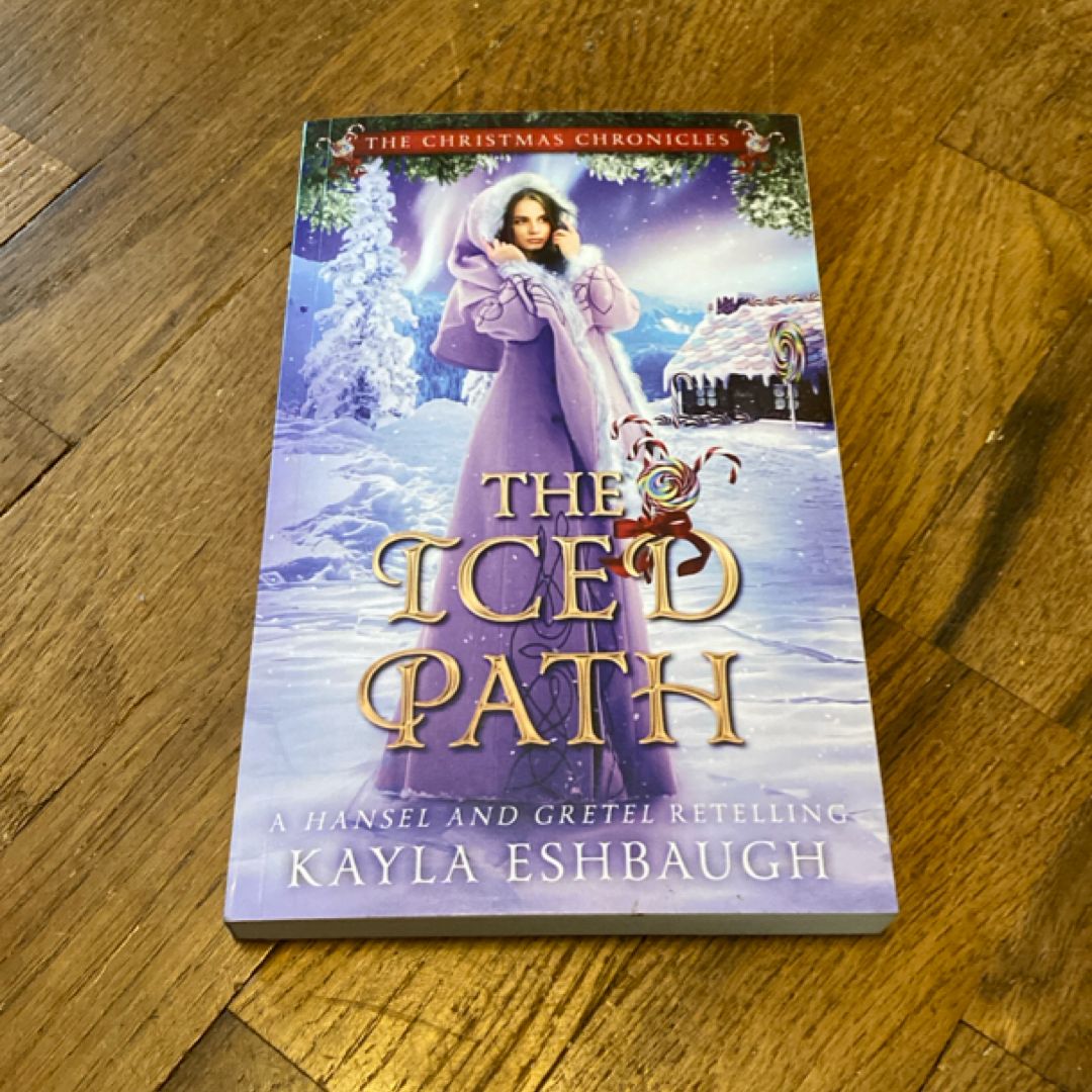 The Iced Path by Kayla Eshbaugh