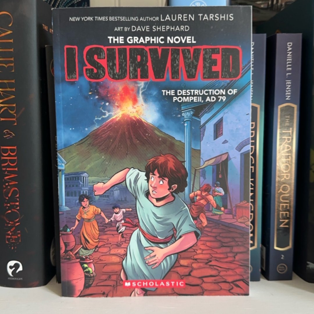 I Survived the Destruction of Pompeii, AD 79 (I Survived Graphic Novel #10)
