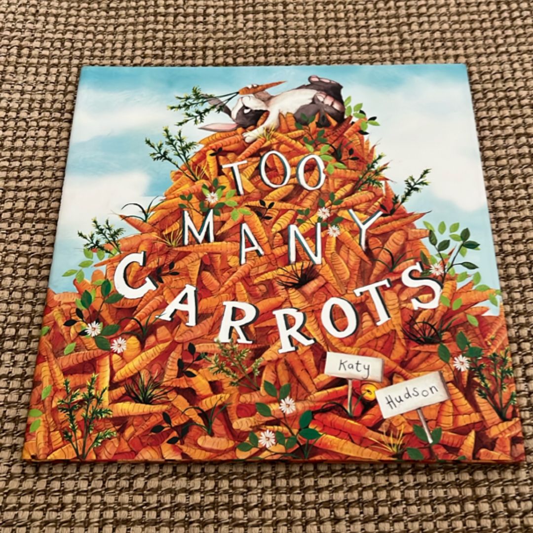 Too Many Carrots