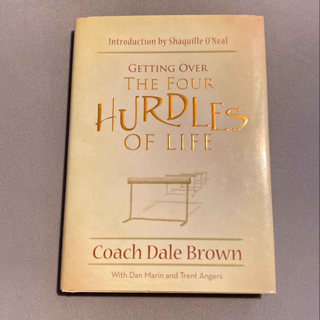 Getting over the Four Hurdles of Life