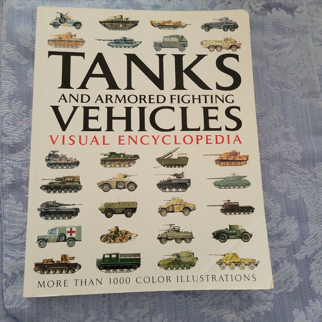 Tanks and Armored Fighting Vechicles Visual Encyclopedia