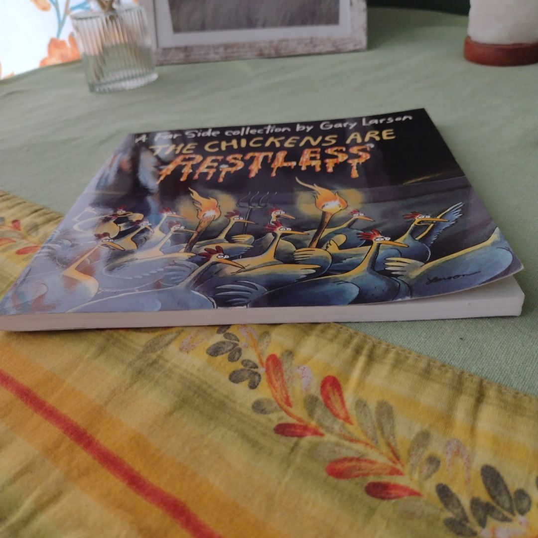 The Chickens Are Restless