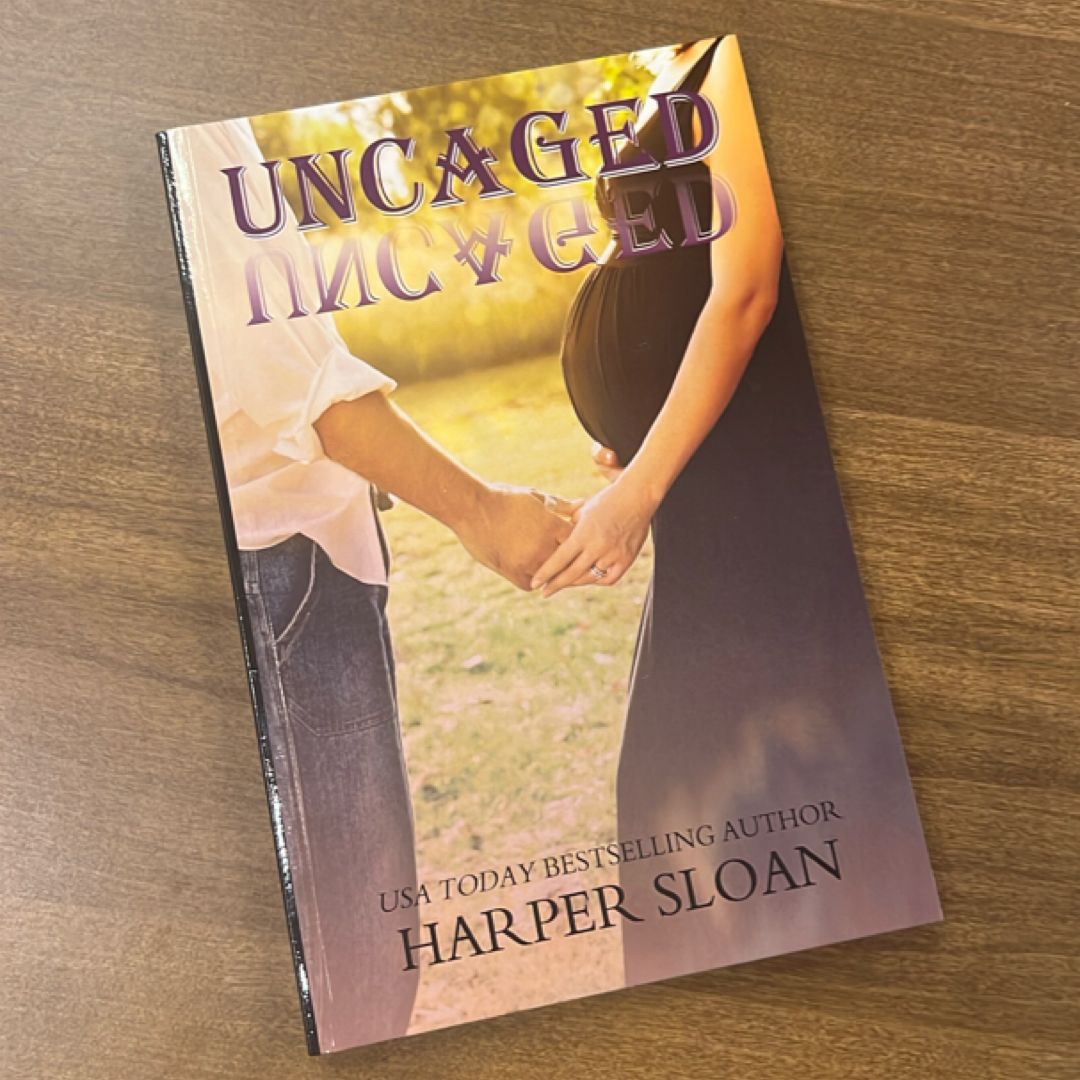 Uncaged