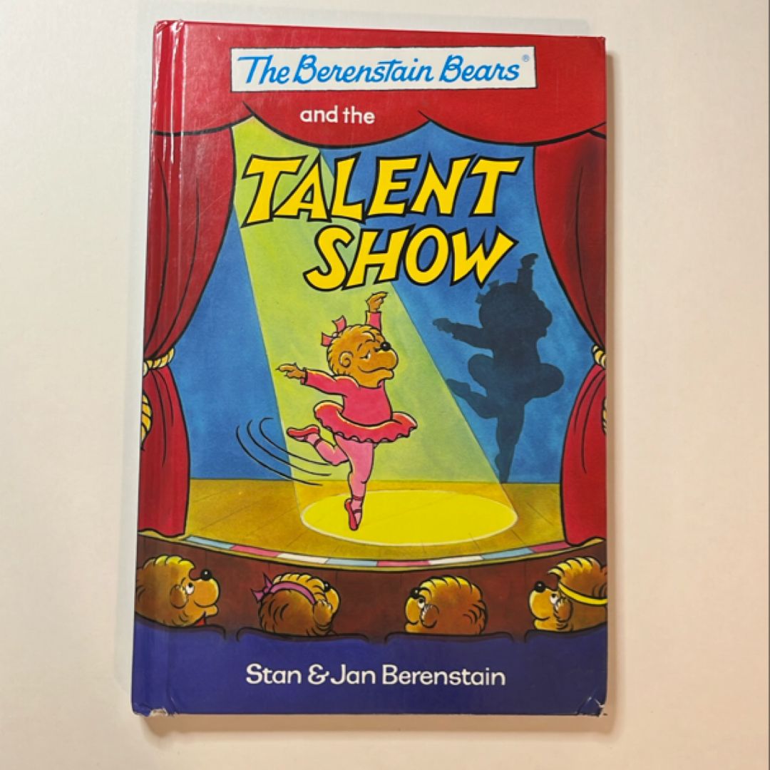 The Berenstain Bears® and the Talent Show