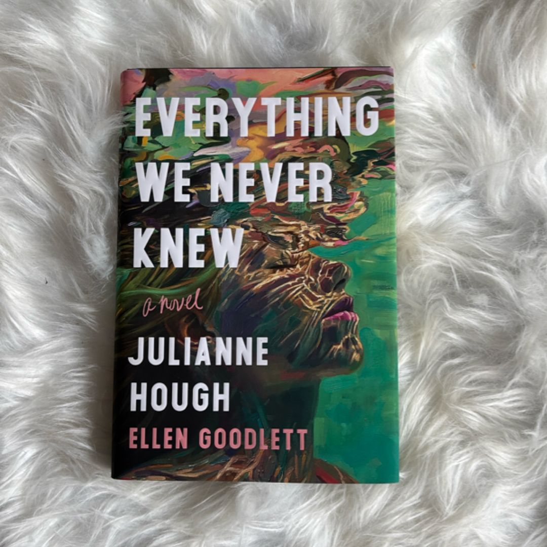 Everything We Never Knew