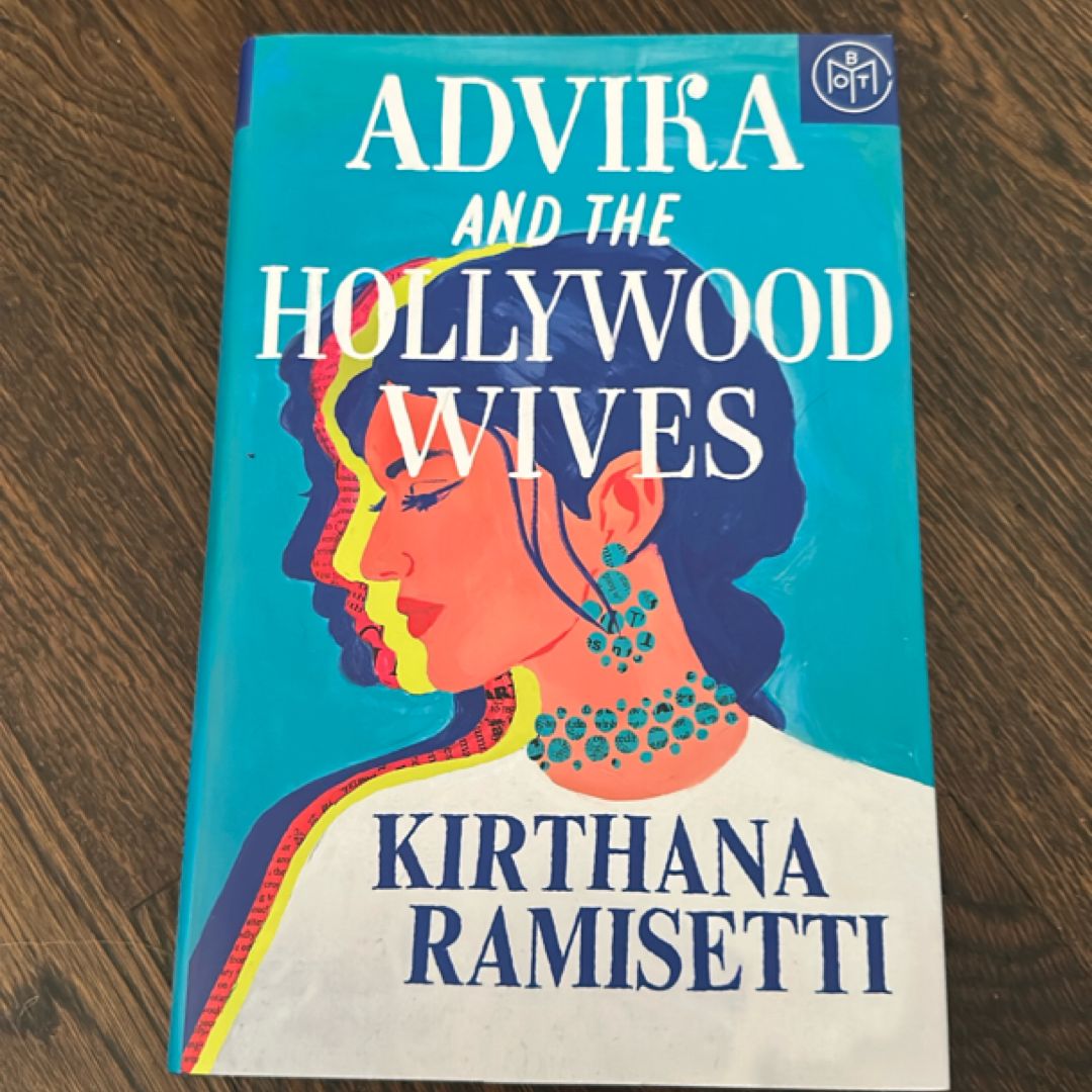 Advika and the Hollywood Wives