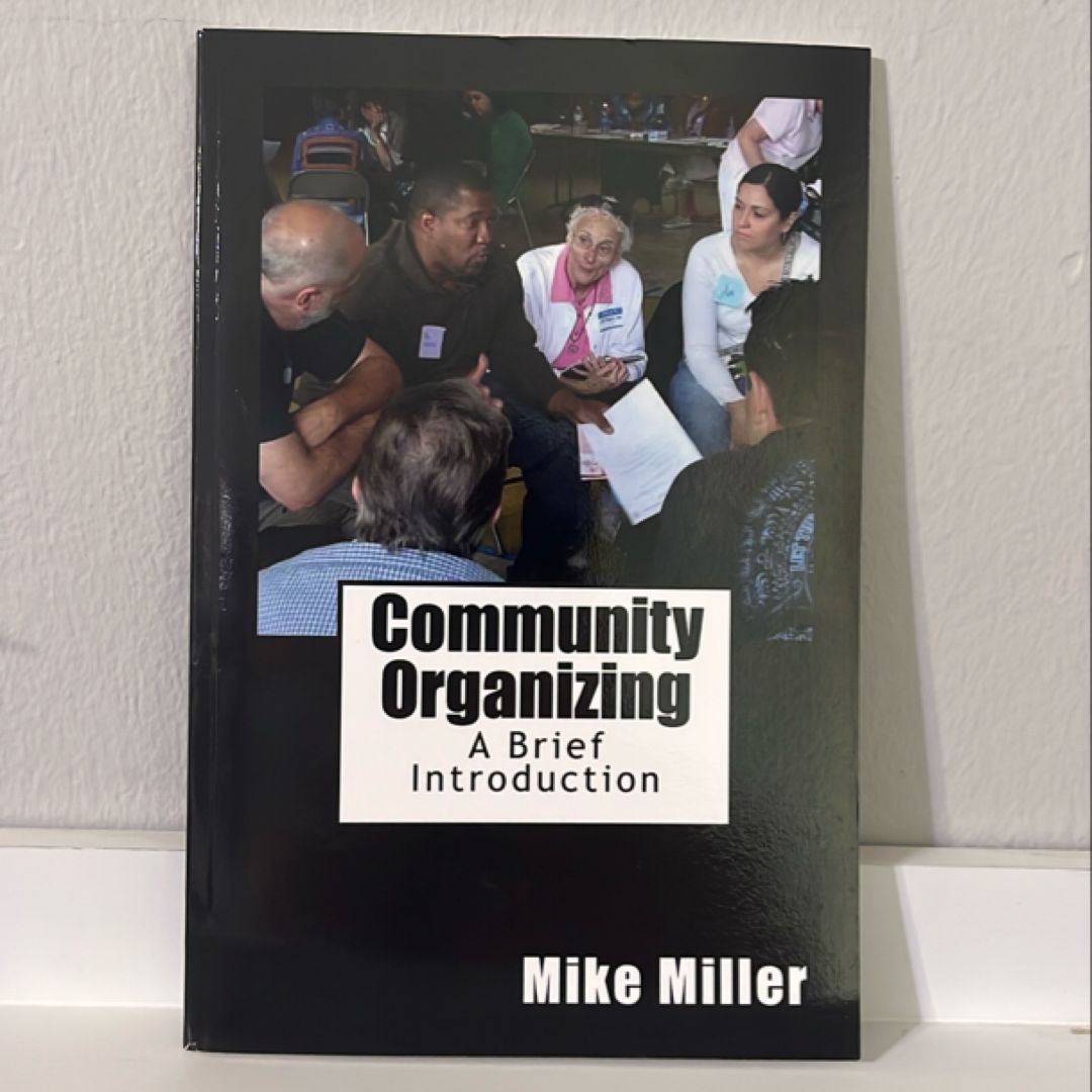 Community Organizing: a Brief Introduction