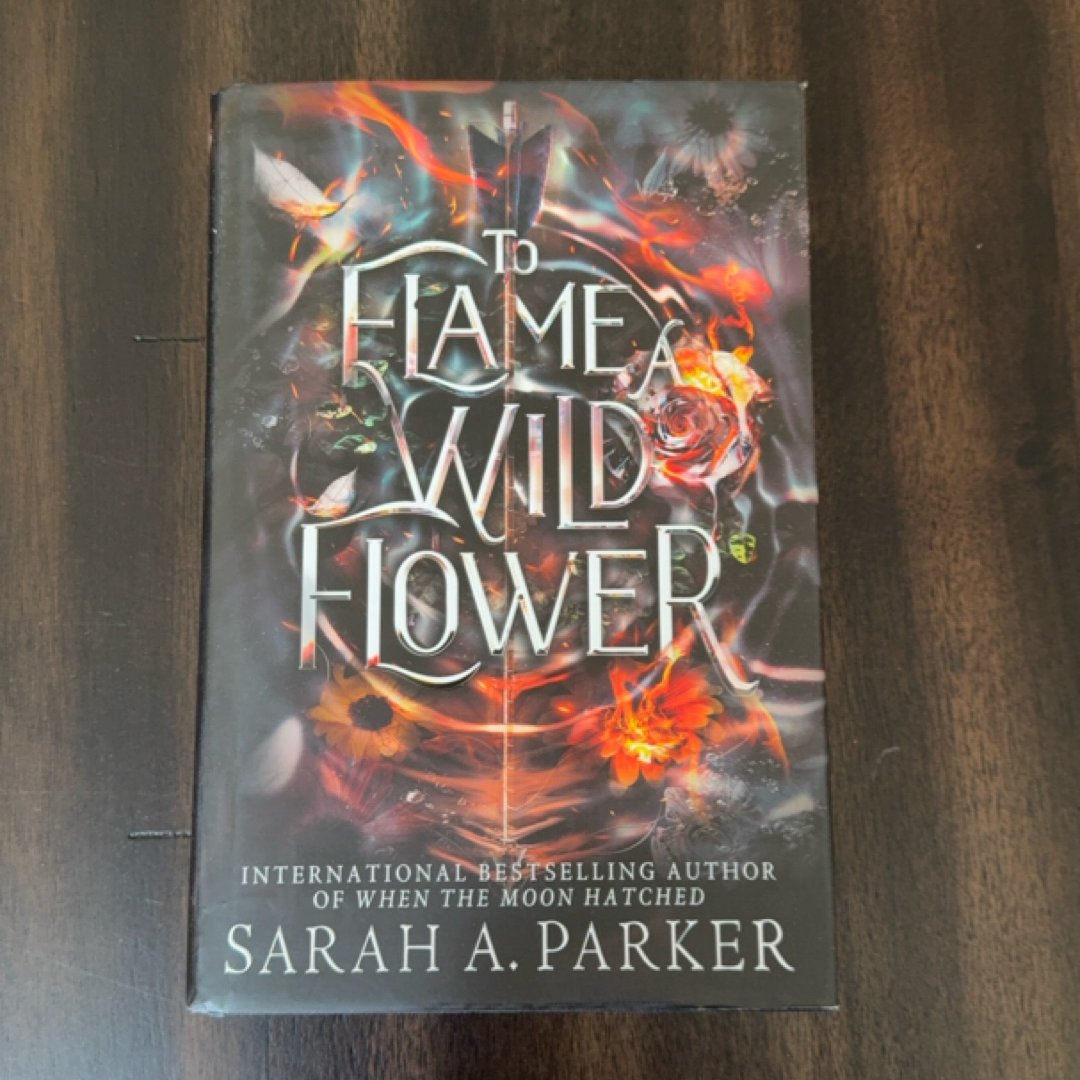 To Flame a Wild Flower
