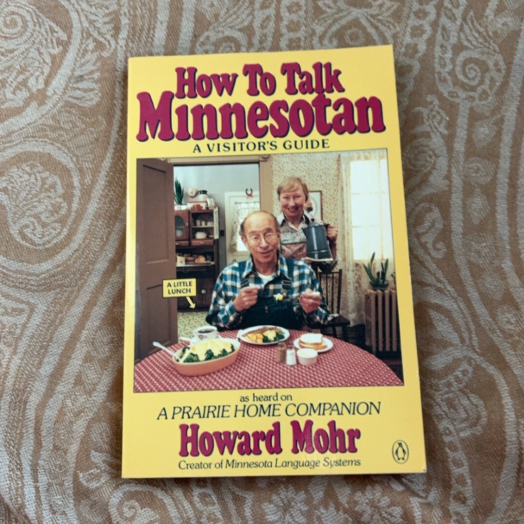 How to Talk Minnesotan