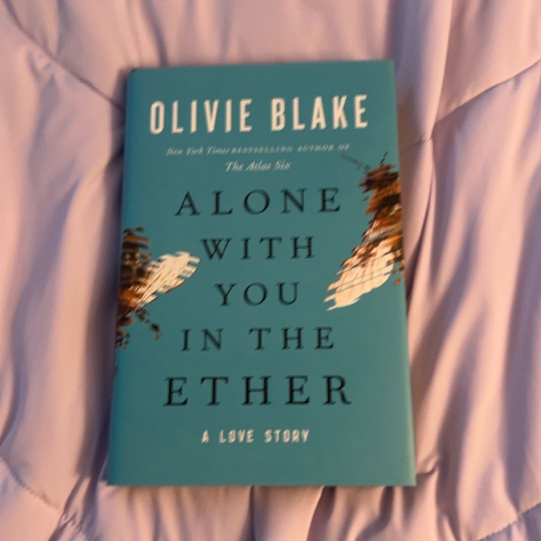 Alone with You in the Ether