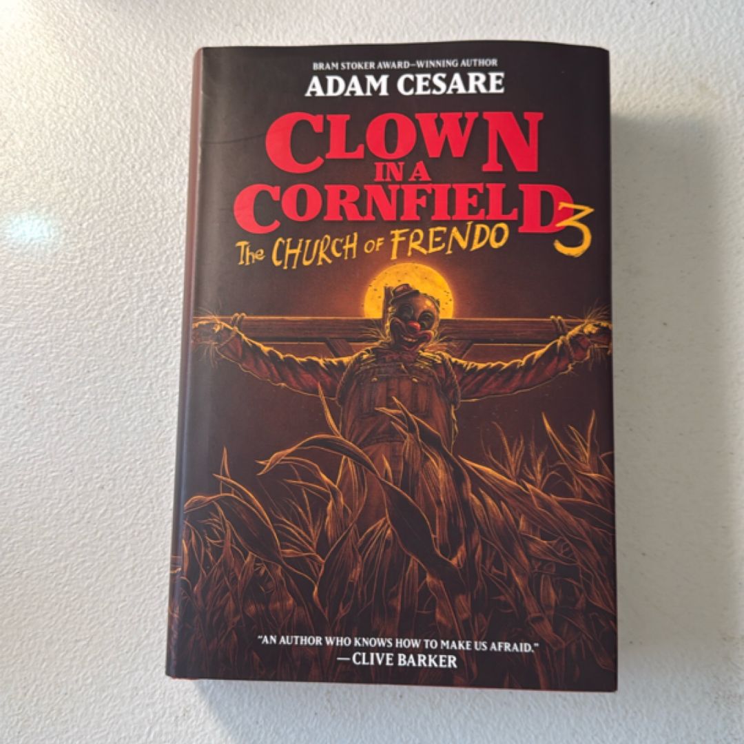 Clown in a Cornfield 3: the Church of Frendo