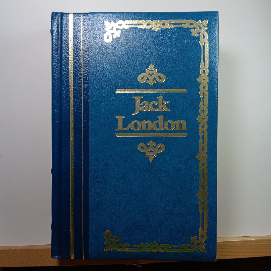 Jack London The Call of the Wild, White Fang, the Sea-wolf, 40 Short Stories