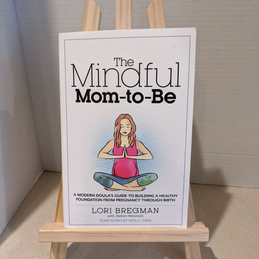 The Mindful Mom-To-Be
