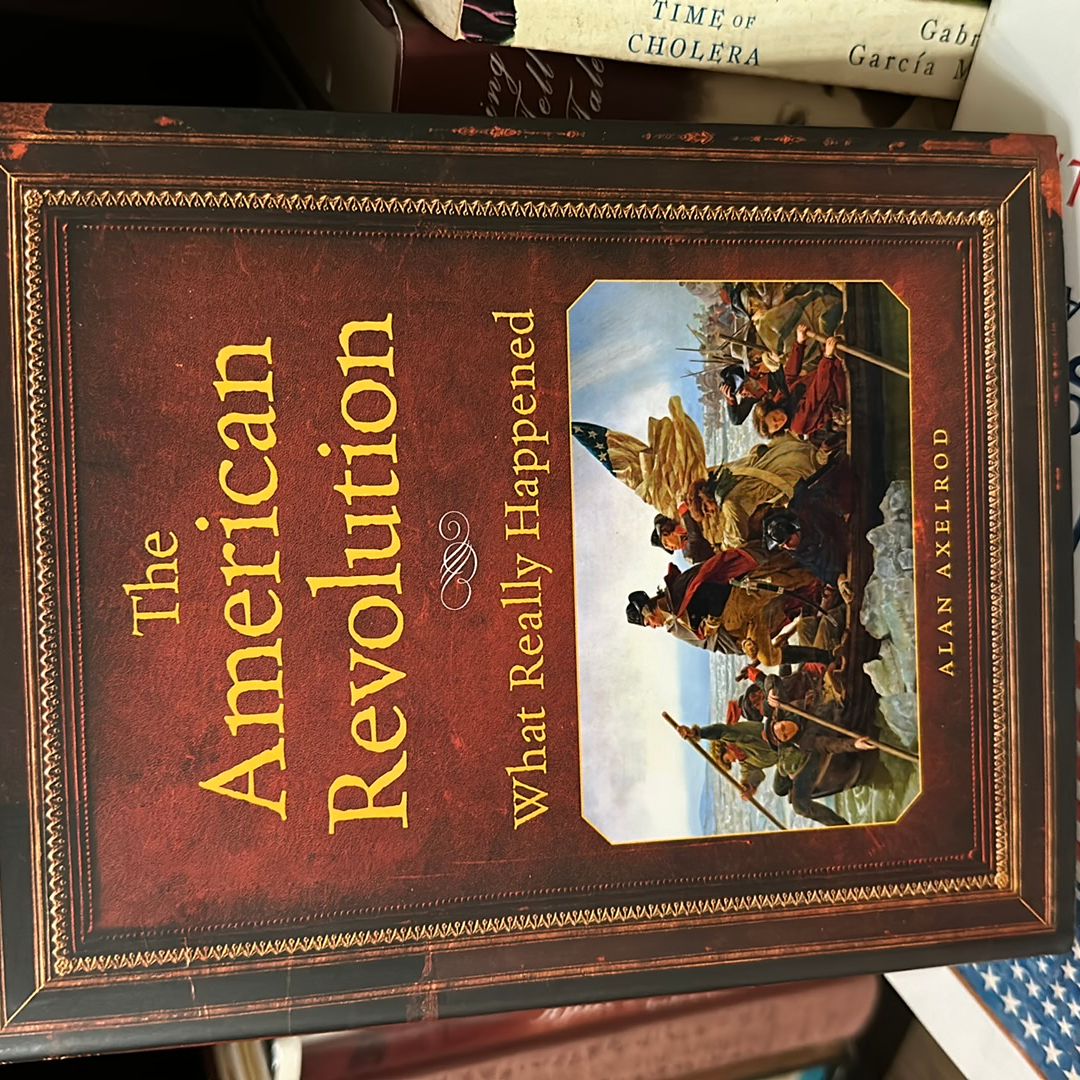 The Complete Idiot's Guide to the American Revolution