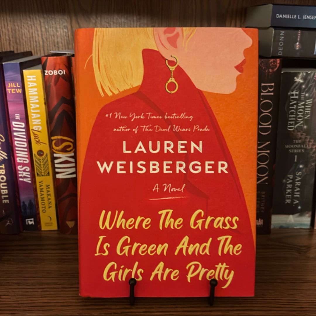 Where the Grass Is Green and the Girls Are Pretty