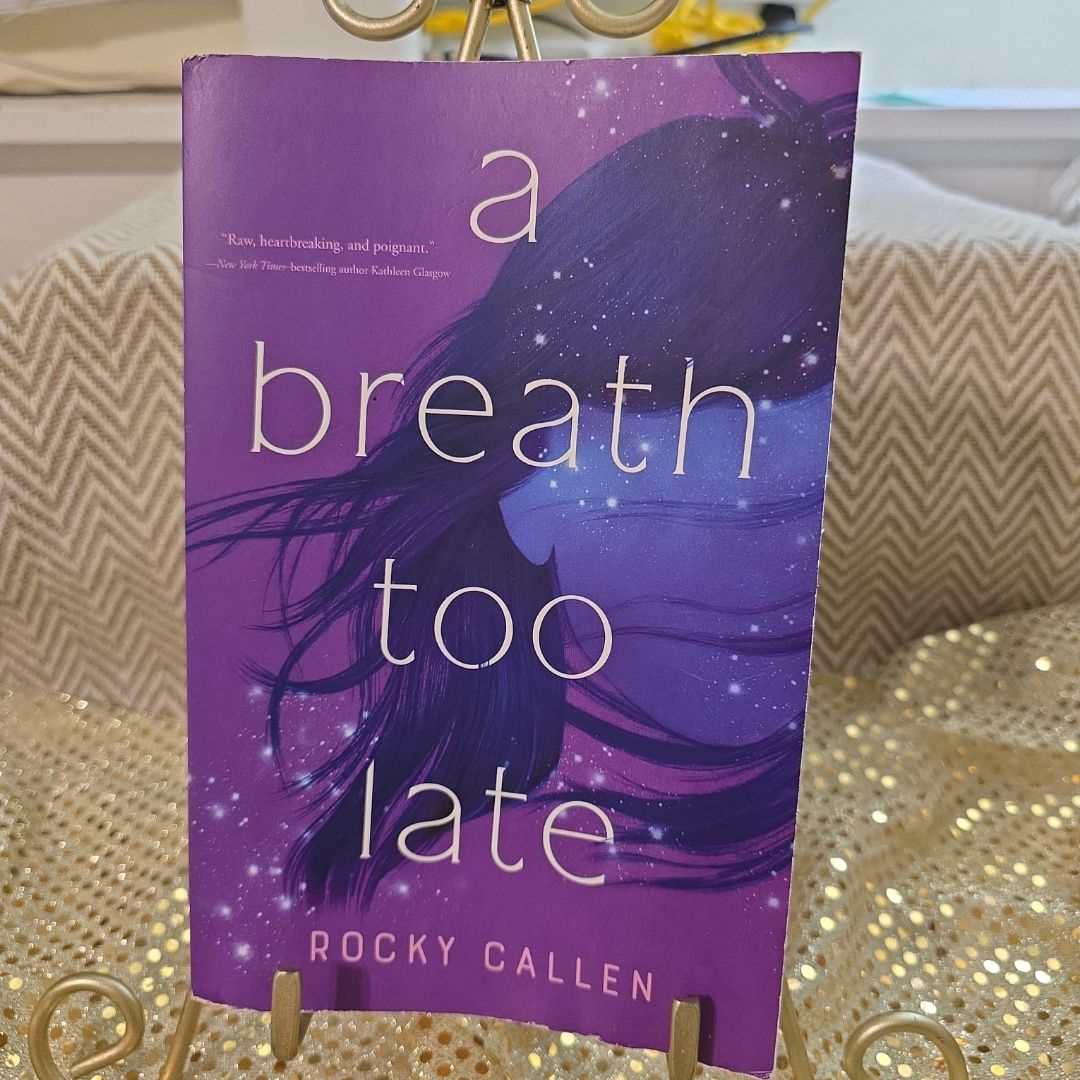 A Breath Too Late