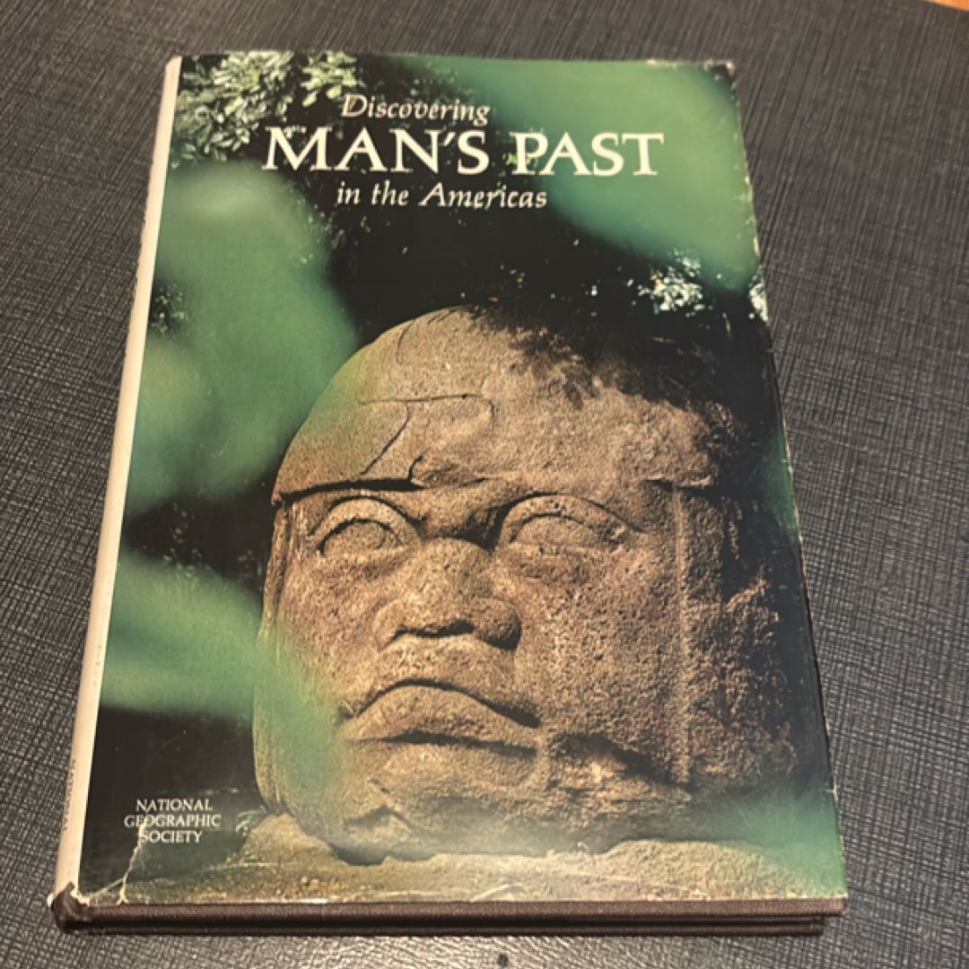Discovering Man’s Past in the Americas