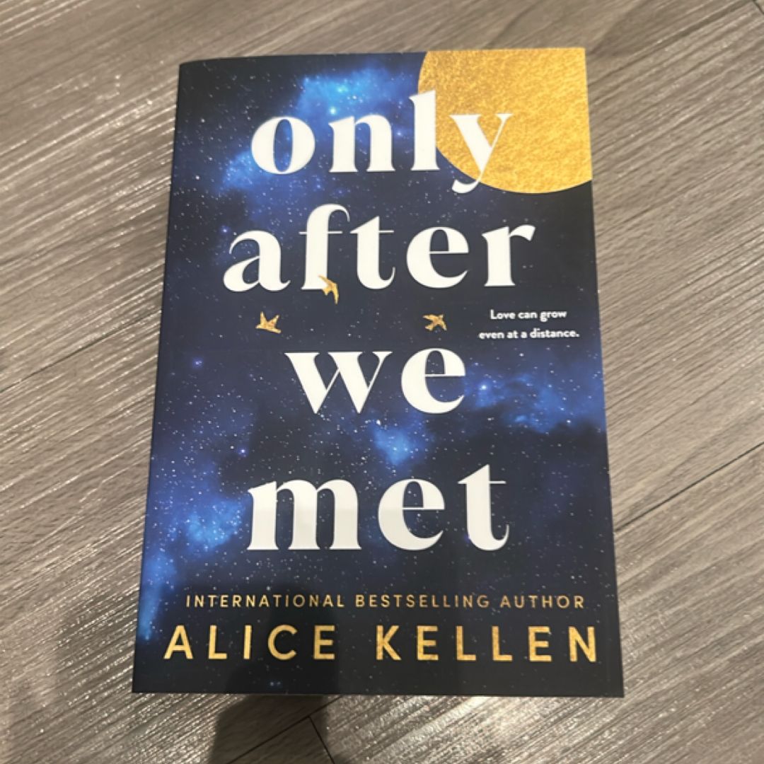 Only after We Met
