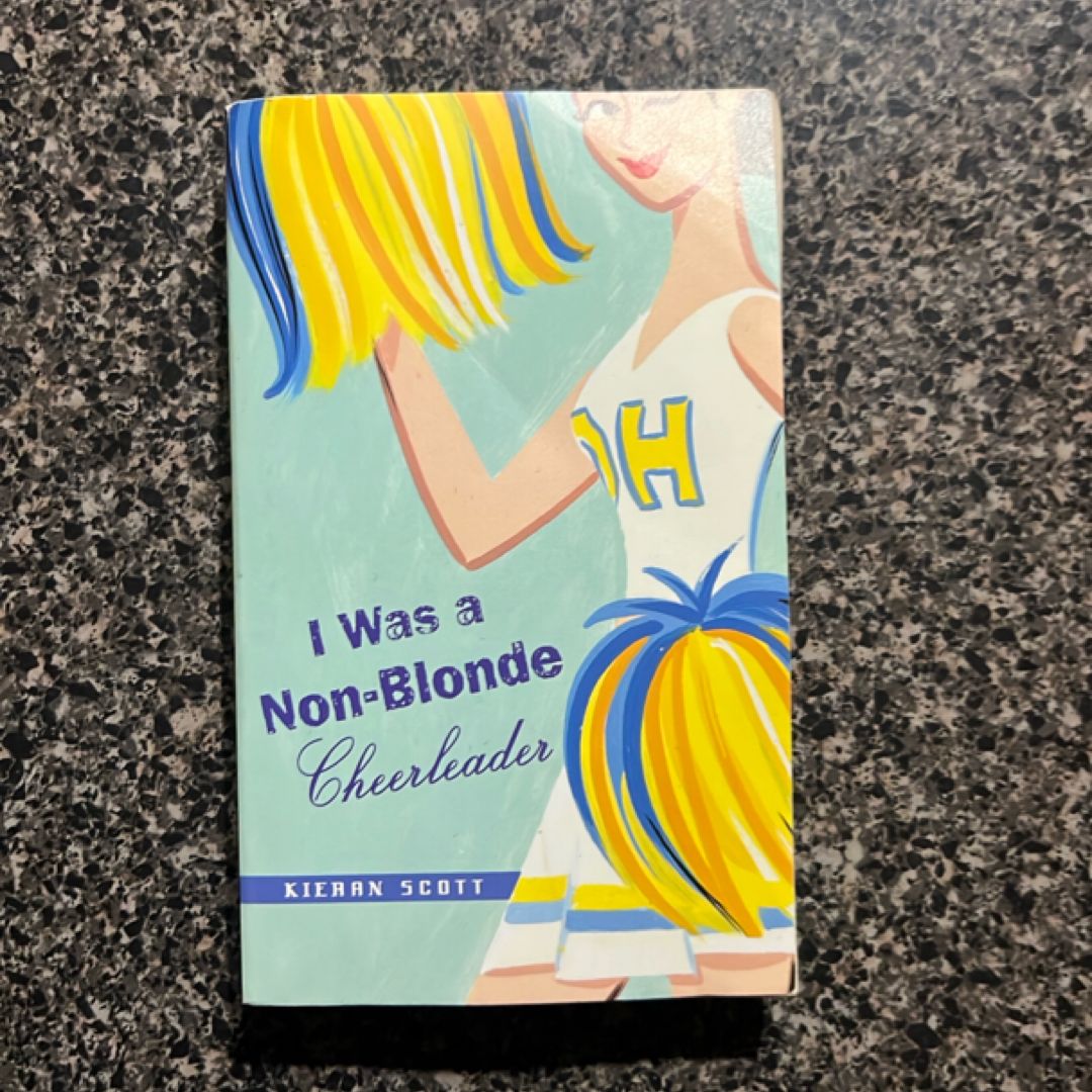 I Was a Non-Blonde Cheerleader