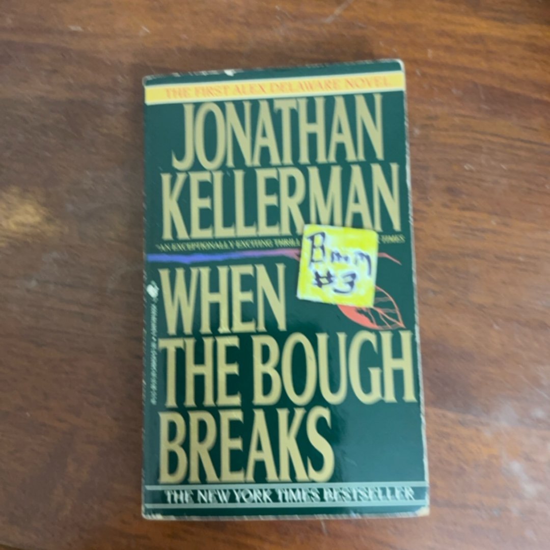 When the Bough Breaks