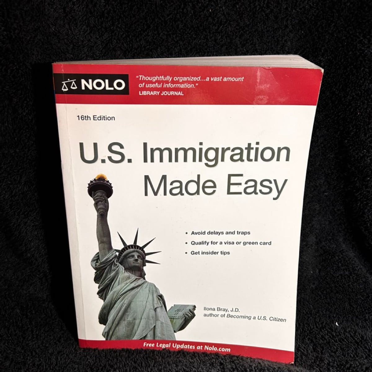 U. S. Immigration Made Easy by Ilona Bray