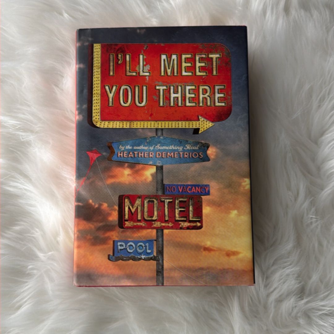 I'll Meet You There