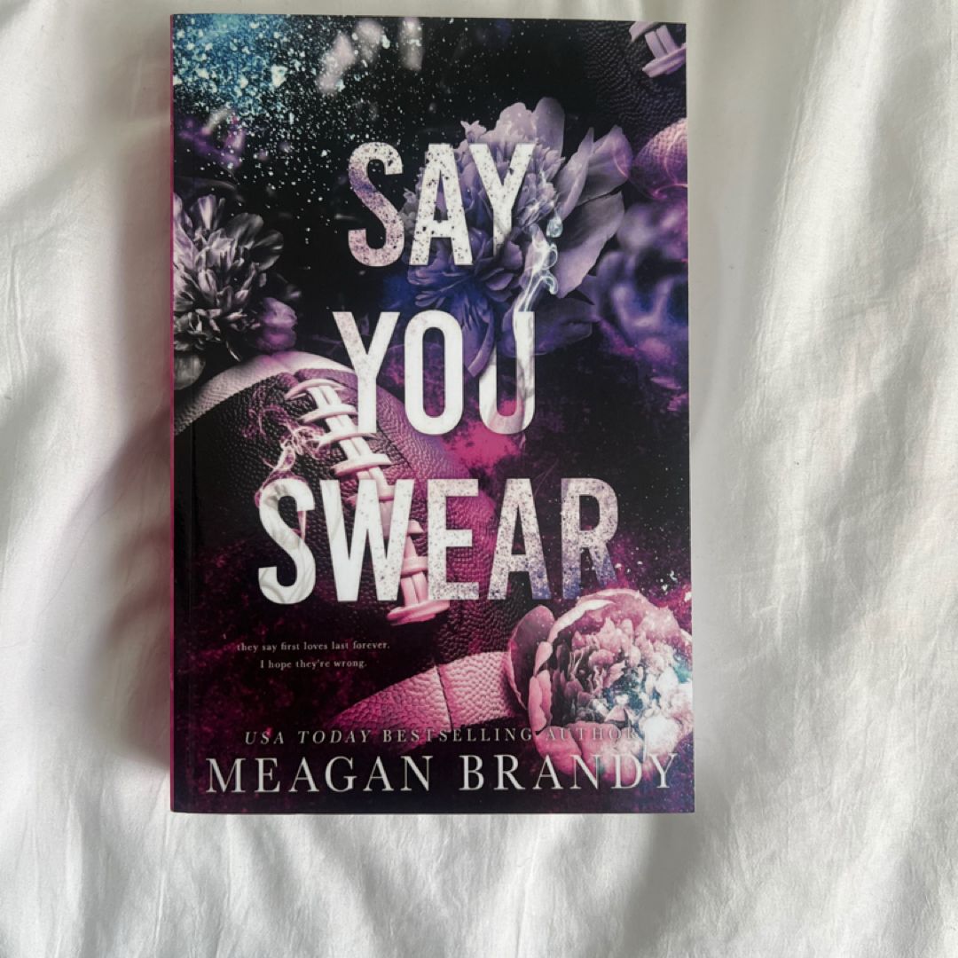 Say You Swear