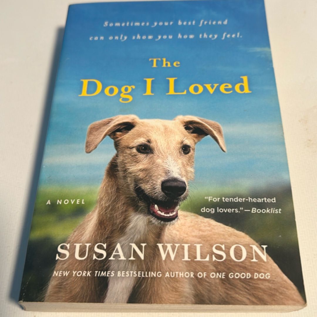 The Dog I Loved