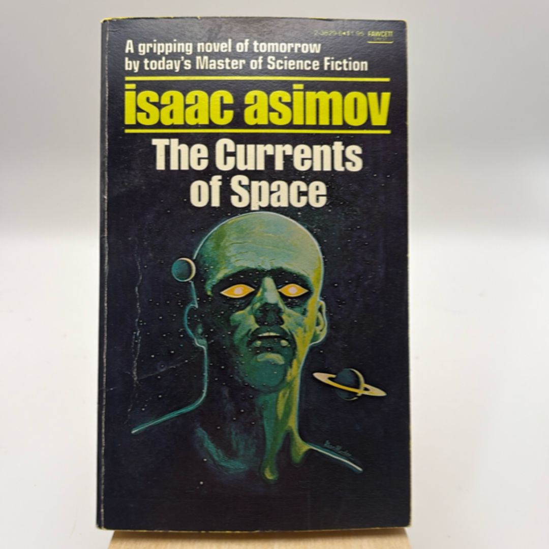 The Currents of Space