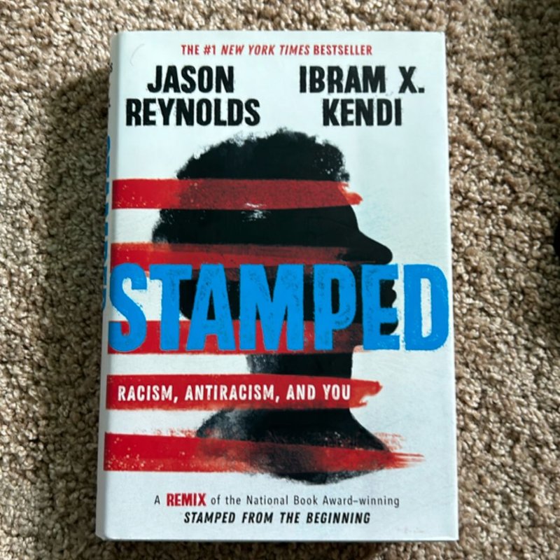 Stamped: Racism, Antiracism, and You