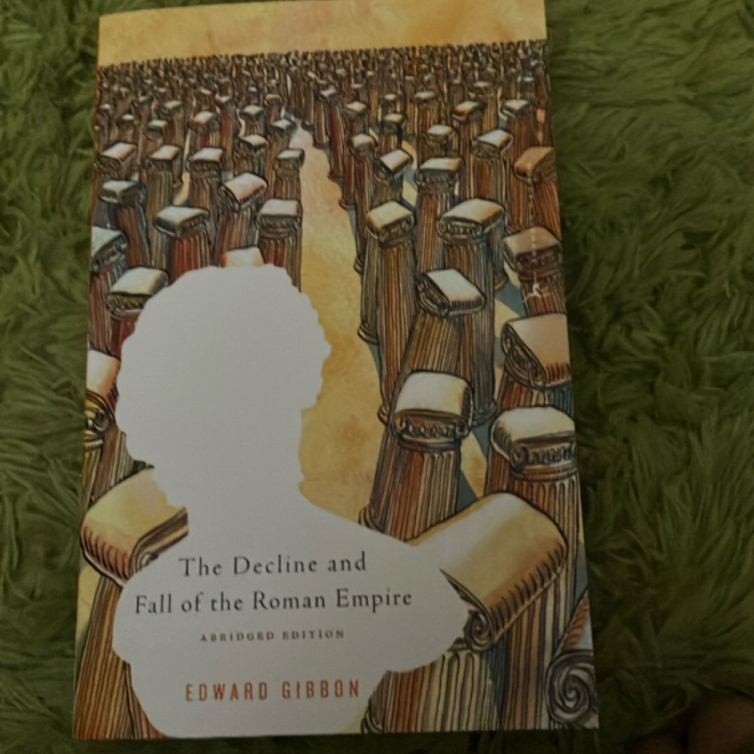 The Decline and Fall of the Roman Empire